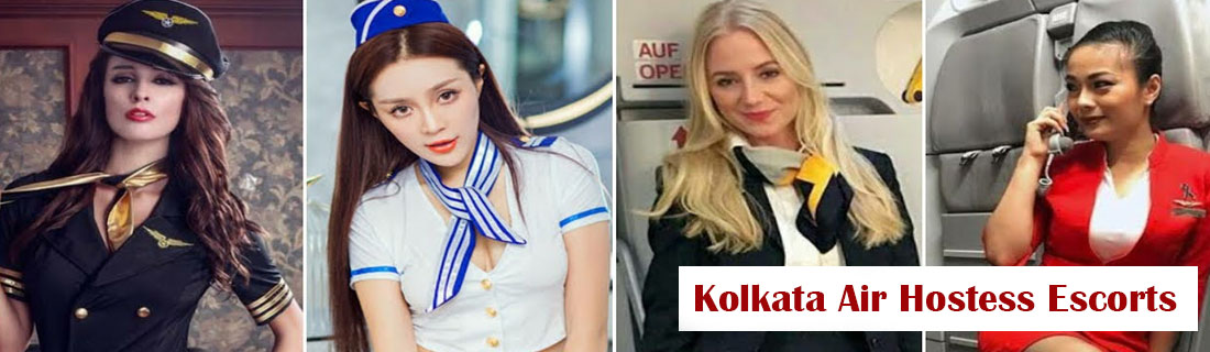 Kolkata Air Hostess Escorts