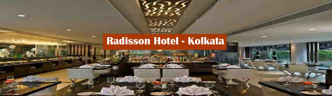 Radisson Hotel kolkata
