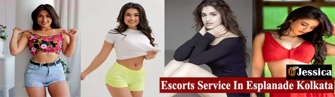 Escorts In Esplanade Kolkata